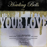 Your Love - Howling Bells, Ulrich Schnauss