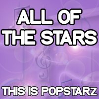 All of the Stars - This Is Popstarz