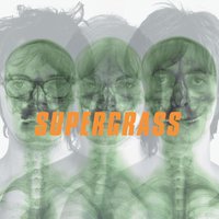 Jesus Came From Outta Space - Supergrass