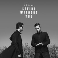 Living Without You - Morandi