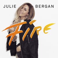 Fire - Julie Bergan