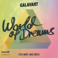 World of Dreams - Galavant, Mary Jane Smith, Galavant feat. Mary Jane Smith