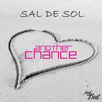 Another Chance - Sal De Sol