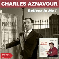 Viens leurer au creux de mon épaule - Charles Aznavour