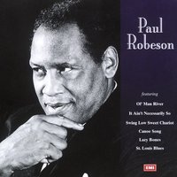 When It's Sleepy Time Down South - Paul Robeson