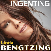 Ingenting - Linda Bengtzing