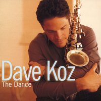 Don't Give Up - Dave Koz, Burt Bacharach
