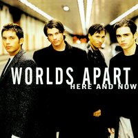 We've Got To Be Strong - Worlds Apart
