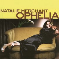 Life Is Sweet - Natalie Merchant