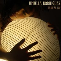 Sabe-Se Lá - Amália Rodrigues