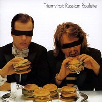 Russian Roulette - Triumvirat