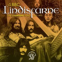 Mandolin King (BBC Radio One's ''Sounds Of The 70s'' 8/5/72) - Lindisfarne