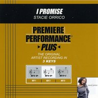 I Promise (Key-C-Db-Premiere Performance Plus w/ Background Vocals) - Stacie Orrico