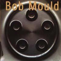 Anymore Time Between - Bob Mould