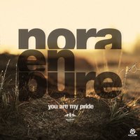 You Are My Pride - Nora En Pure
