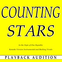 Counting Stars (In the Style of One Republic) - Playback Audition