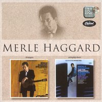 Walking The Floor Over You - Merle Haggard, The Strangers