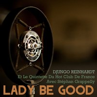 Lady Be Good - Quintette du Hot Club de France