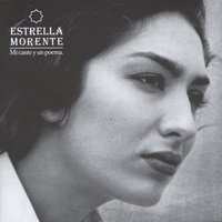 Moguer (Bulerías) - Estrella Morente