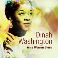 No Love No Nothing - Dinah Washington