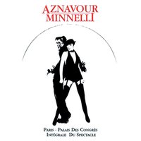 Les Comédiens - Liza Minnelli, Charles Aznavour