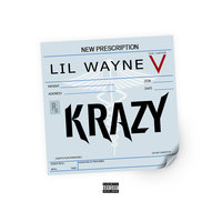 Krazy - Lil Wayne