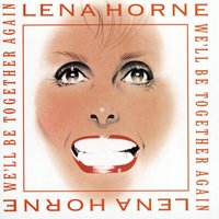 Something To Live For - Lena Horne