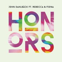 Honors - John Dahlback, Rebecca & Fiona