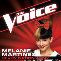 Seven Nation Army - Melanie Martinez