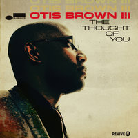 You’re Still The One - Otis Brown III, Gretchen Parlato