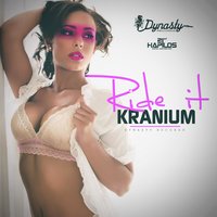 Ride It - Kranium