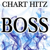 Boss - Chart hitz