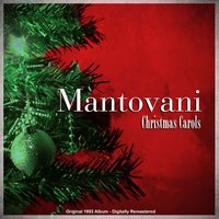 Silent Night, Holy Night - Mantovani, Франц Грубер