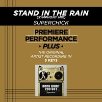 Stand In The Rain (Key-C#m-Premiere Performance Plus w/ Background Vocals) - Superchick