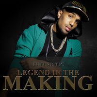 Legend in the Making - Futuristic