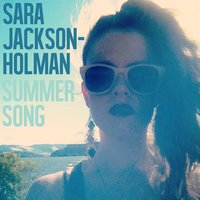 Summer Song - Sara Jackson-Holman