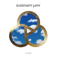 Love Is At Your Side - Basement Jaxx