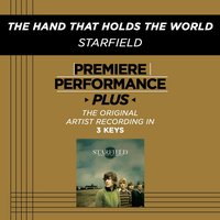 The Hand That Holds The World (Medium Key-Premiere Performance Plus w/ Background Vocals) - Starfield