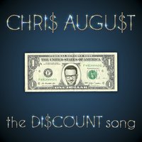 The Discount Song - Chris August