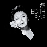 Toi Tu L'entends Pas - Édith Piaf