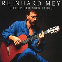 ...Und Schlag' Die Tür Hinter Mir Zu - Reinhard Mey