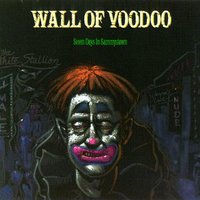 Dark As The Dungeon - Wall Of Voodoo