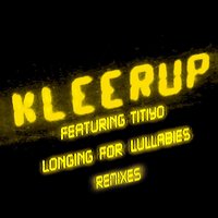 Longing For Lullabies (The Shapeshifters Nocturnal Groove) (Feat. Titiyo) - Kleerup, Titiyo