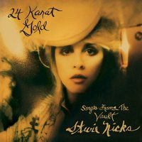 24 Karat Gold - Stevie Nicks