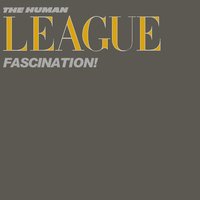 Fascination - The Human League