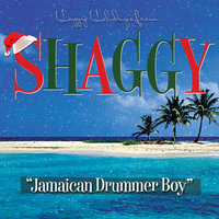 Jamaican Drummer Boy - Shaggy