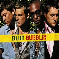 Bubblin' (Feat. L.A.D.É & Blarny) - Blue