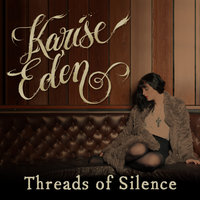 Threads Of Silence - Karise Eden