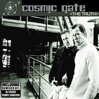 The Truth - Cosmic Gate
