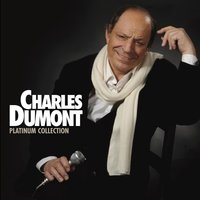 Ta cigarette après l'amour - Charles Dumont